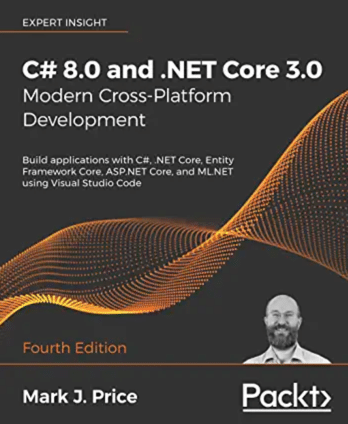 C# 8 and .NET Core 3 Modern Development